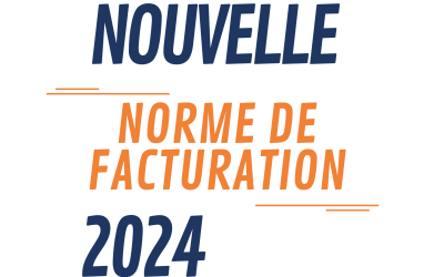 Facturation électronique obligatoire avec les normes de dématérialisation 2024 pour les entreprises ?